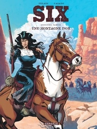 Six - T02 - Une montagne d'or