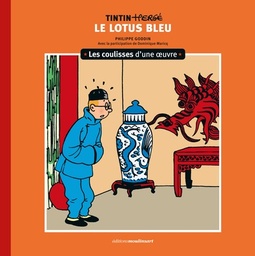 Les coulisses d'une oeuvre - T05 - Le Lotus Bleu
