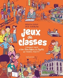 Jeux de classes - Librement inspiré d'Une brève histoire de l'égalité de Thomas Piketty