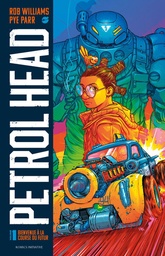 Petrol Head - T01 - Bienvenue à la course du futur