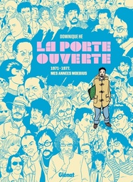 La Porte ouverte - 1971-1977, mes années Moebius