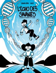 L'Echo des savantes - En quête des pionnières de la science