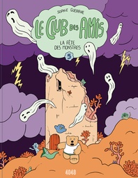 Le Club des amis - T05 - La fête des monstres
