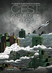 C'est où le plus loin d'ici ? - T03