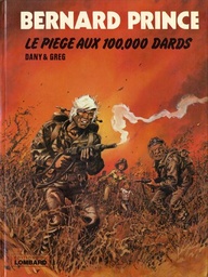 Bernard Prince - EO T14 - Le piège aux 100.000 dards