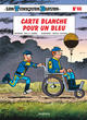 Les Tuniques Bleues - T60 - CARTE BLANCHE POUR UN BLEU