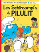 Les Schtroumpfs - T31 - Les Schtroumpfs à Pilulit