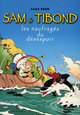 Sam & Tibond - Les naufragés du désespoir