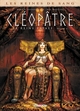 Les Reines de sang - Cléopâtre, La Reine fatale T01