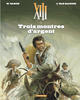 XIII - T11 - Trois montres d'argent