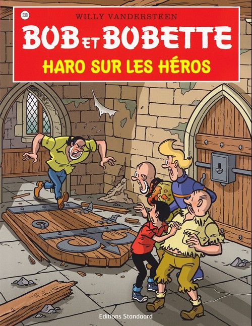 Bob & Bobette - T338 - Haro sur les héros