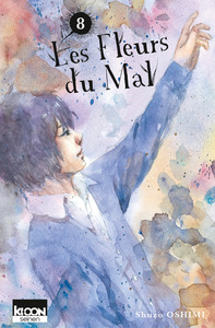 Les fleurs du mal - T08