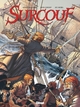 SURCOUF - TOME 04 - PAR-DELA TOUTES LES MERS