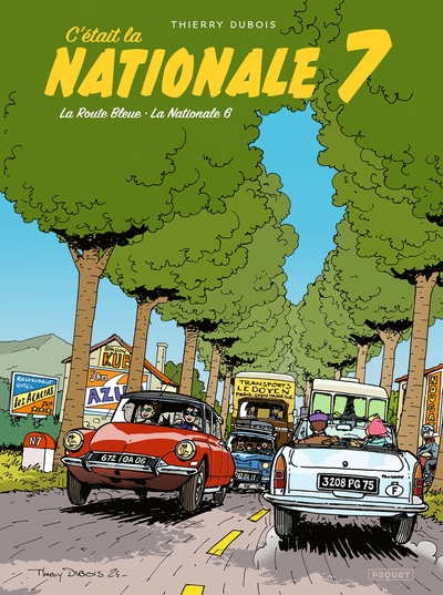 C'était la Nationale 7 - La route bleue • La Nationale 6 (Nouv Edit)