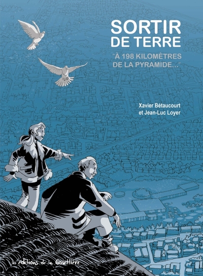 SORTIR DE TERRE