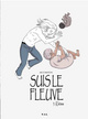Suis le fleuve - T03 - Khömm