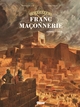 L'épopée de la franc-maçonnerie - T01 - L'ombre d'Hiram
