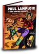 Paul Lamploix et les quatre Huberts - T02 - Lost in hiérarchie