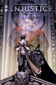 Justice League - Injustice - INT03 - Année trois