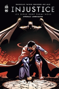 Justice League - Injustice - INT04 - Année Quatre
