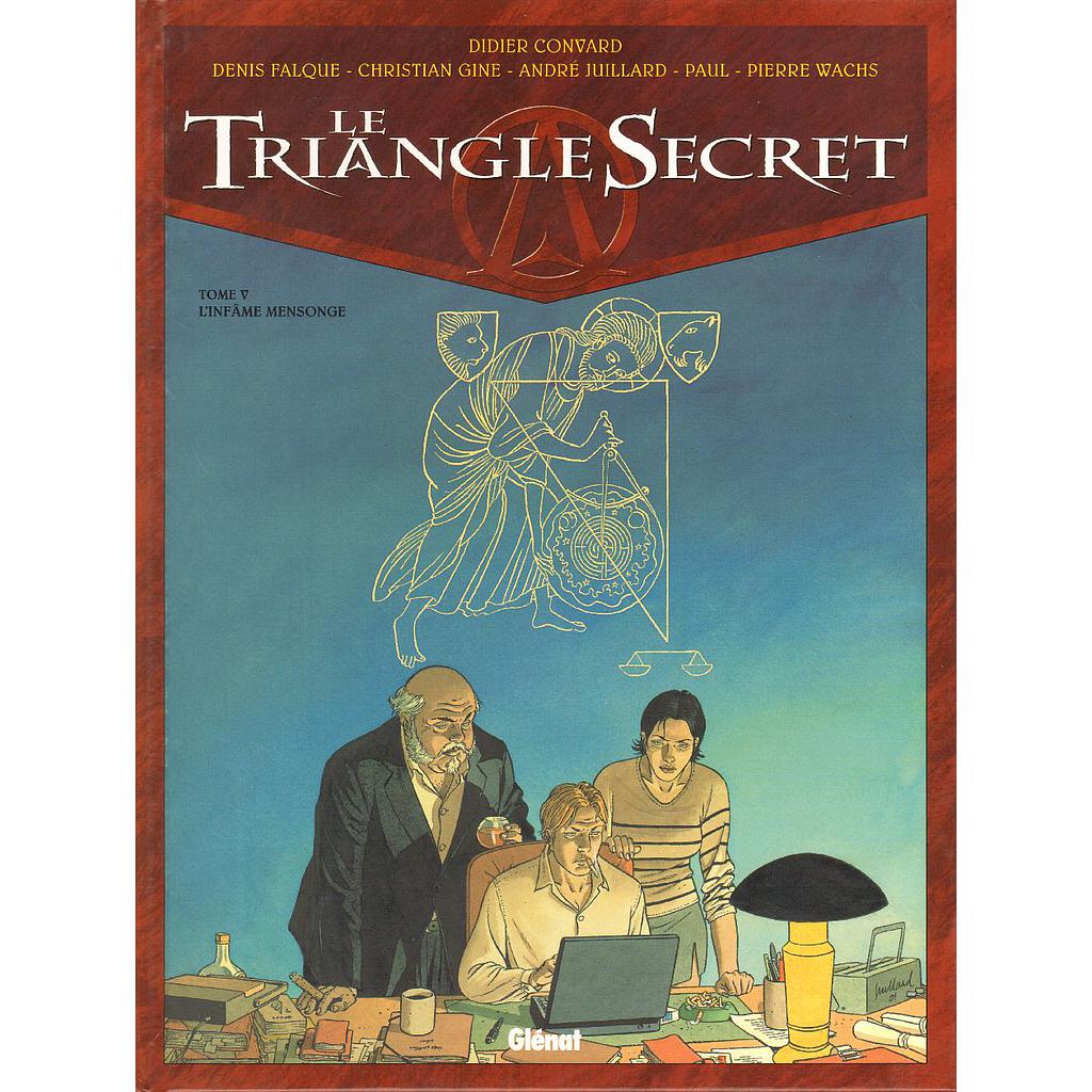 Le triangle secret - Cycle 01 EO T05 - L'infâme mensonge
