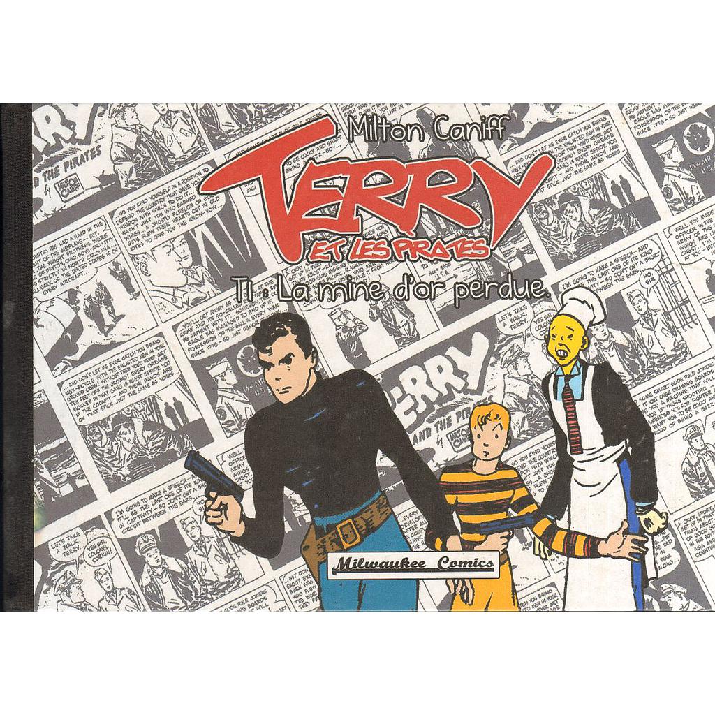 Terry et les pirates - (MC) T01 - La mine d'or perdue