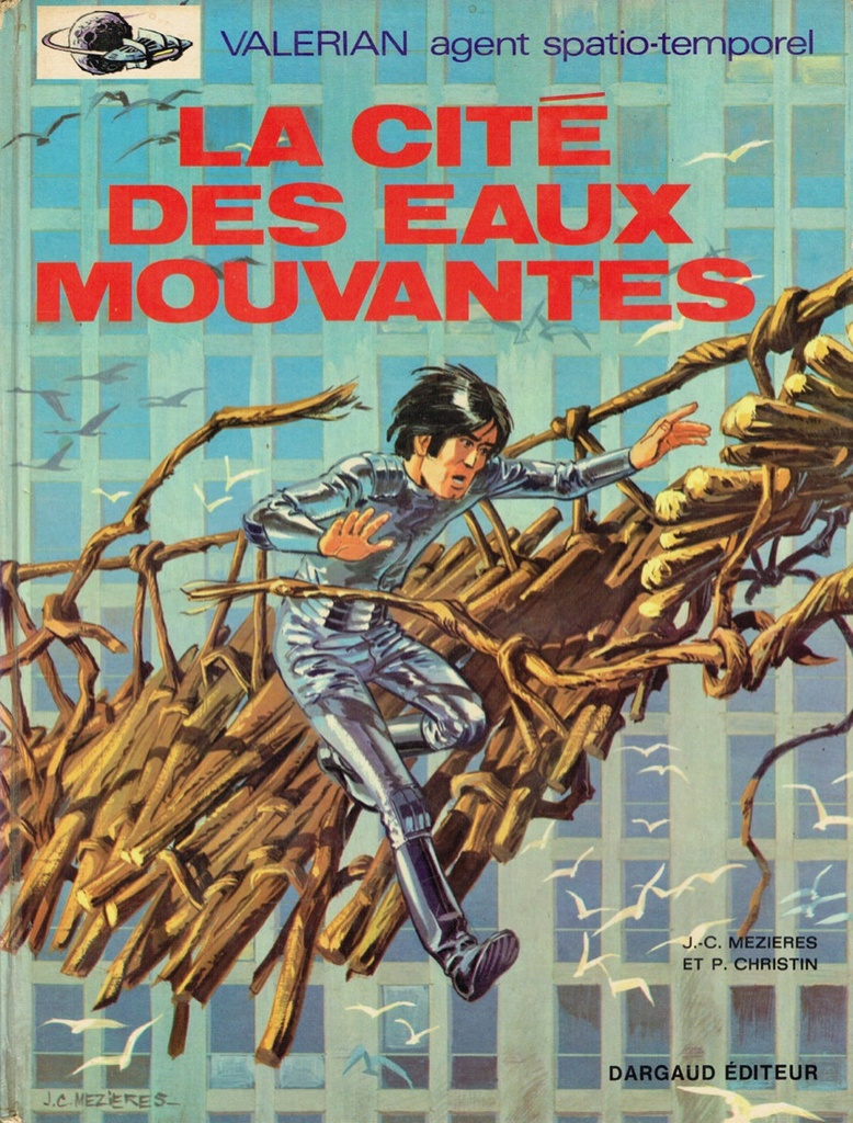 Valérian & Laureline - EO T01 - La cité des eaux mouvantes