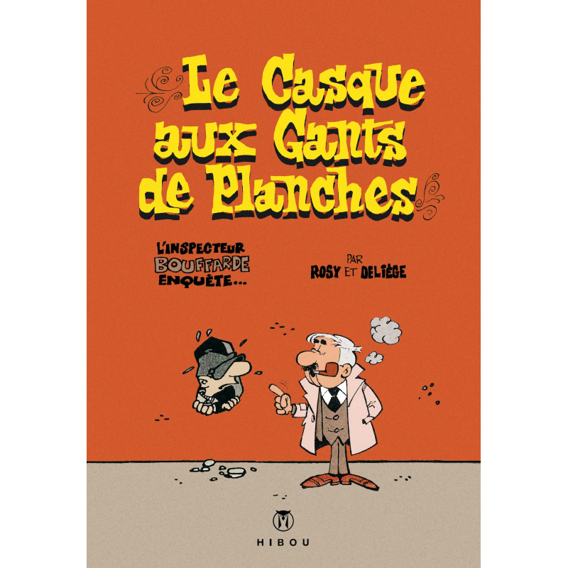 L'inspecteur Bouffarde enquête - Le casque aux gants de planches