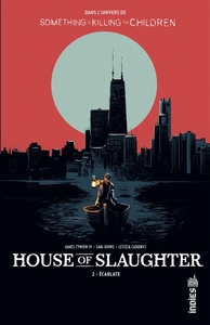 House of Slaughter - T02 - Écarlate