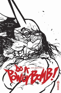 Do a Power Bomb - Edition N&B