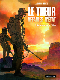 Le Tueur - Affaires d'état - T05 - La face cachée de l'abîme