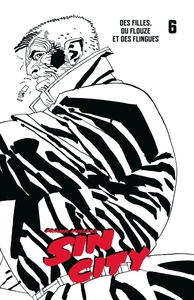 Sin City - T06 - Des filles, du flouze et des flingues