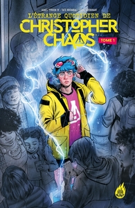 L'Étrange quotidien de Christopher Chaos - T01