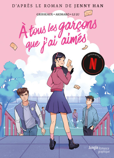 À tous les garçons que j'ai aimés - T01