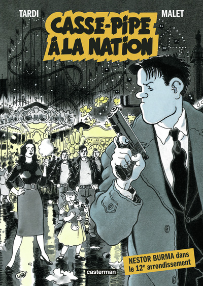 Nestor Burma - T03 - Casse-pipe à la nation - NED