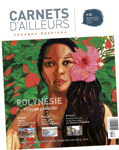 Carnets d'ailleurs - n°4 - voyages dessinés
