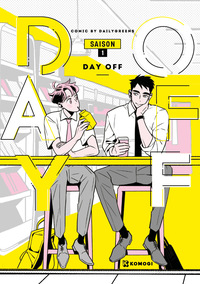 Day Off - Saison 1