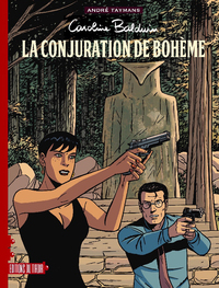 Caroline Baldwin (Ed du tiroir) - T16 - La conjuration de Bohème
