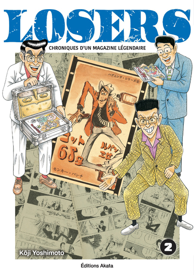 Losers - Chroniques d'un magazine légendaire - T02