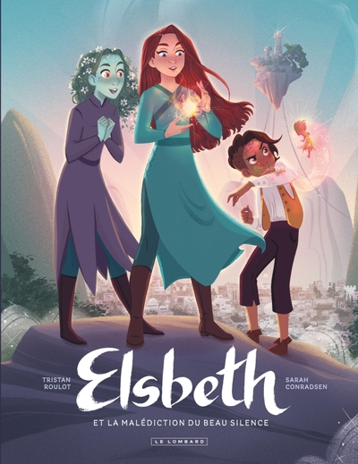 Elsbeth et la malédiction du Beau Silence - T01