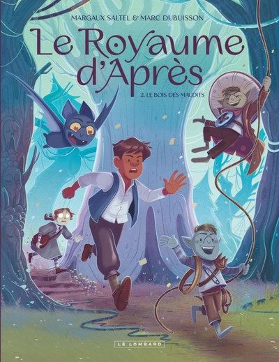 Le Royaume d'Après - T02 - Le Bois des Maudits