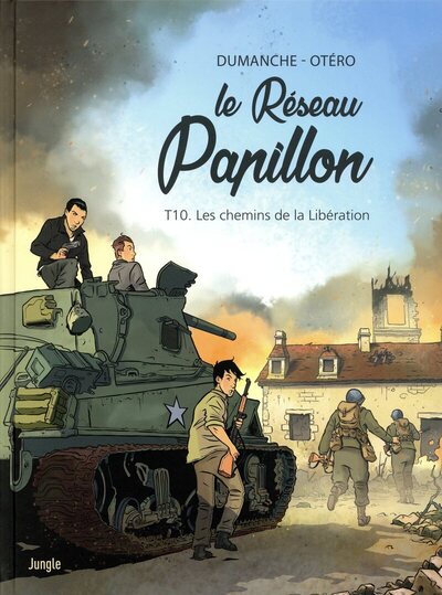 Le réseau papillon - T10 - Les chemins de la libération