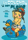 La Couche est pleine - T02