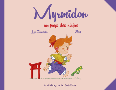 Myrmidon - T08 - Au pays des ninjas