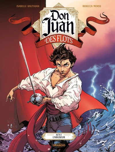 Don Juan des Flots - T01 - L'abuseur