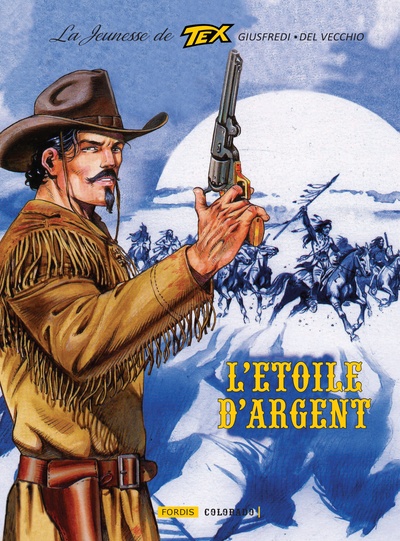 Tex Willer - La Jeunesse - T06 - L'étoile d'argent