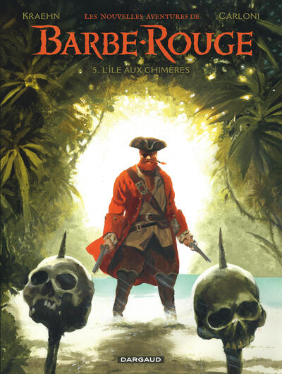 Les Nouvelles Aventures de Barbe-Rouge - T05 - L Île aux chimères
