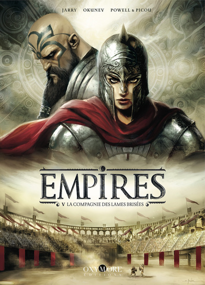 Empires - T05 - La Compagnie des lames brisées