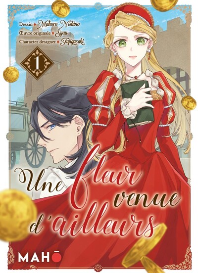 Une fleur venue d'ailleurs - T01
