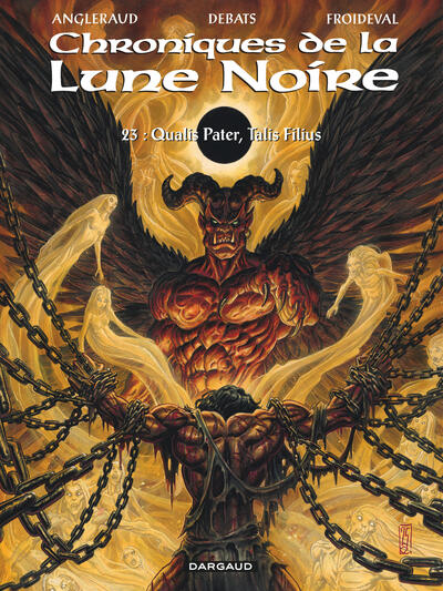Les Chroniques de la Lune Noire - T23 - Qualis Pater, Talis Filius
